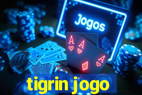 tigrin jogo